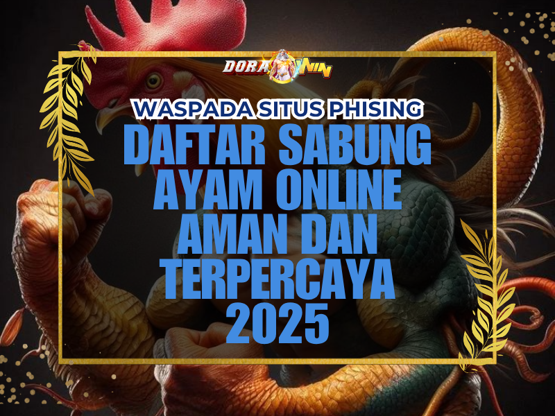 Daftar Sabung Ayam Online Aman dan Terpercaya 2025